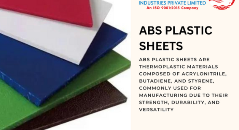 All You Need to Know About ABS Plastic Sheets: FAQs, Uses, and Benefits