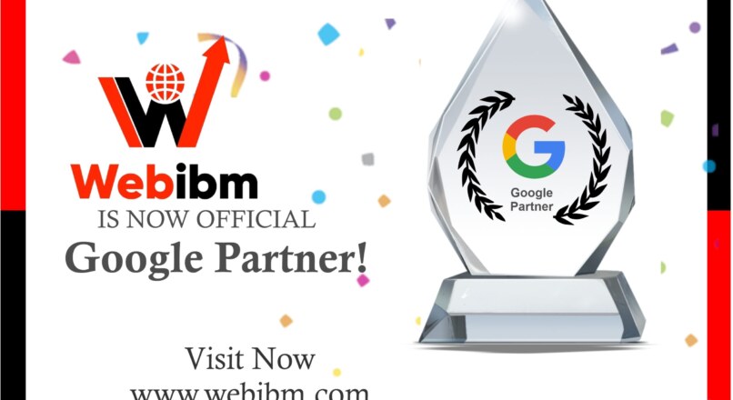 WEBIBM: Your Trusted Google Partner in India for Digital Marketing Excellence**