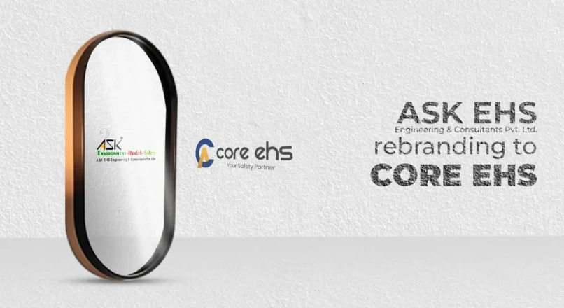 Core EHS ( Formerly ASK EHS ENGINEERING AND CONSULTANTS PVT. LTD.)