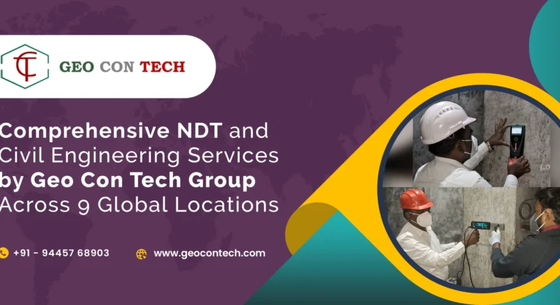 Comprehensive NDT Services and Civil Engineering Services by Geo Con Tech Group-9 Locations