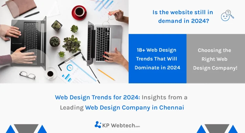 Web Design Trends for 2024: Insights from a Leading Web Design Company in Chennai