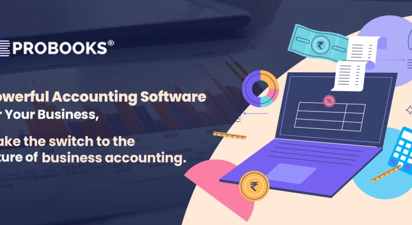 Powerful Accounting Software for Your Business – Probooks’s Accounting software