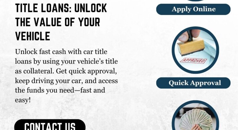 Unlock Quick Cash: A Simple Guide to Fast Car Title Loans | ezcartitleloans