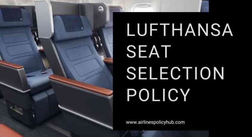 What is the 24-Hour Rule for Lufthansa? | Lufthansa Seat Selection Policy