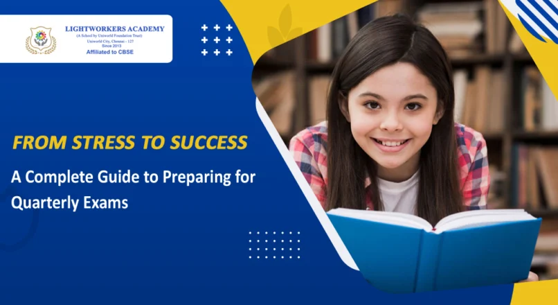 From Stress to Success: A Complete Guide to Preparing for Quarterly Exams