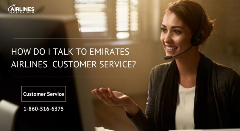 How Can I Talk to Emirates Airlines Customer Service?