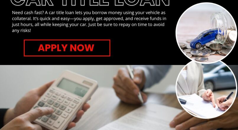 The Advantages of Car Title Loans Over Payday Loans: A Complete Guide |texasapproval