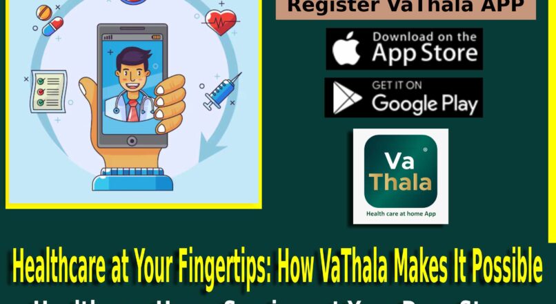 Healthcare at Your Fingertips: How VaThala Makes It Possible