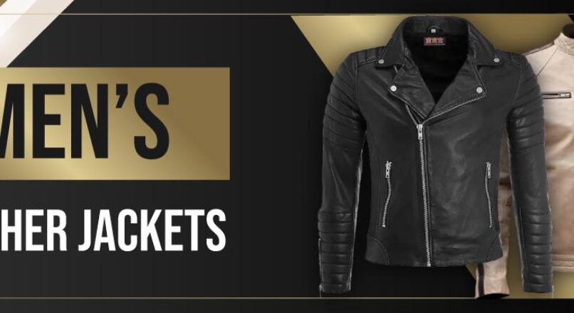 Buy Men’s Leather Jackets: The Ultimate Guide to Style and Durability